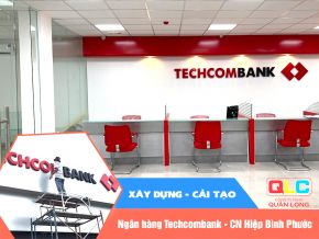 XÂY DỰNG TECHCOMBANK HIỆP BÌNH PHƯỚC